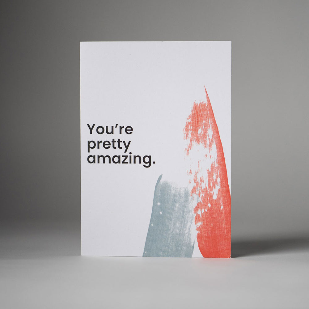 You're Pretty Amazing Card